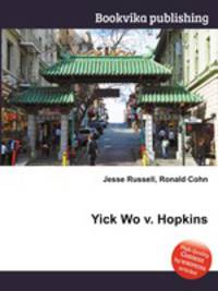 Yick Wo v. Hopkins