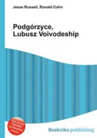 Podgrzyce, Lubusz Voivodeship
