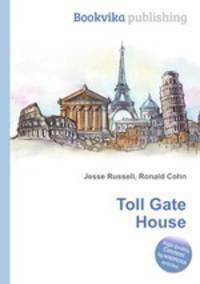 Toll Gate House