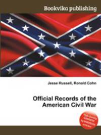 Official Records of the American Civil War