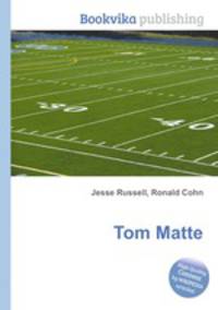 Tom Matte
