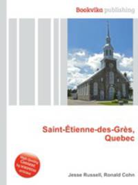 Saint-Etienne-des-Gres, Quebec