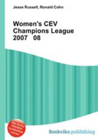 Women`s CEV Champions League 2007 08