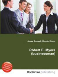 Robert E. Myers (businessman)