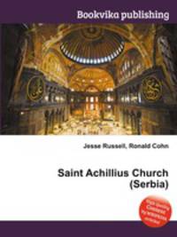 Saint Achillius Church (Serbia)