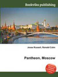 Pantheon, Moscow
