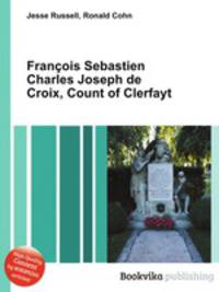 Francois Sebastien Charles Joseph de Croix, Count of Clerfayt