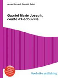 Gabriel Marie Joseph, comte d