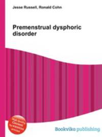 Premenstrual dysphoric disorder