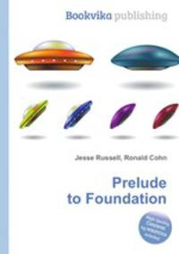 Prelude to Foundation