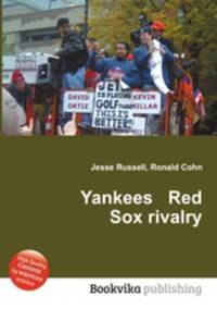 Yankees Red Sox rivalry