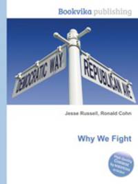 Why We Fight