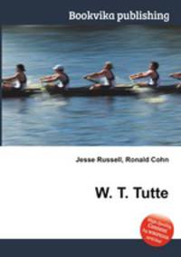 W. T. Tutte