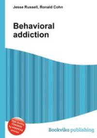 Behavioral addiction
