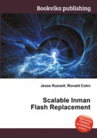 Scalable Inman Flash Replacement