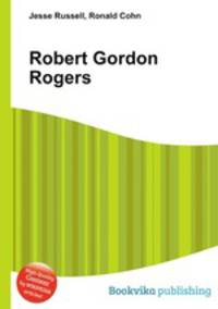 Robert Gordon Rogers