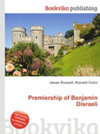Premiership of Benjamin Disraeli