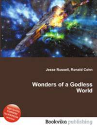 Wonders of a Godless World