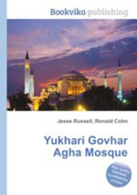 Yukhari Govhar Agha Mosque