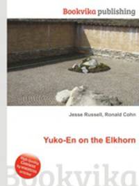 Yuko-En on the Elkhorn