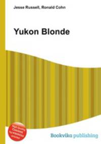 Yukon Blonde