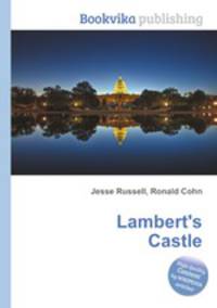 Lambert`s Castle