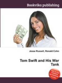 Tom Swift and His War Tank