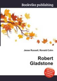 Robert Gladstone