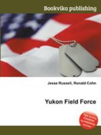 Yukon Field Force