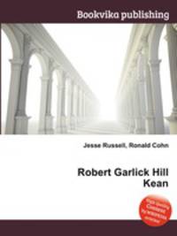 Robert Garlick Hill Kean