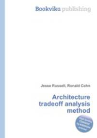 Architecture tradeoff analysis method