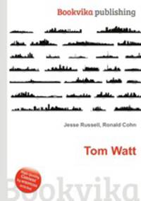 Tom Watt