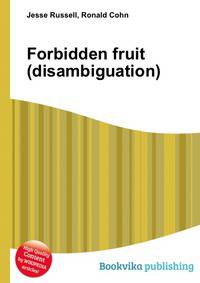 Forbidden fruit (disambiguation)