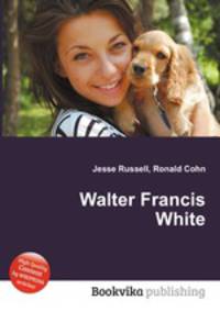 Walter Francis White