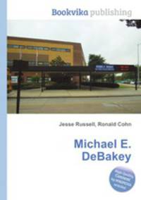 Michael E. DeBakey
