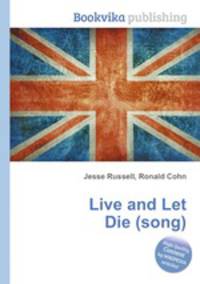 Live and Let Die (song)