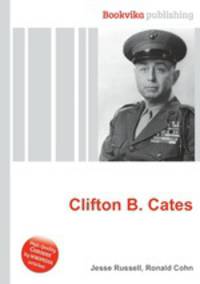 Clifton B. Cates