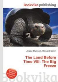 The Land Before Time VIII: The Big Freeze
