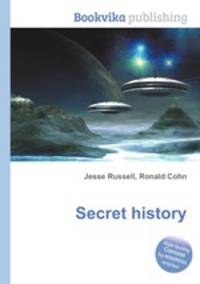 Secret history