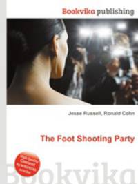 The Foot Shooting Party