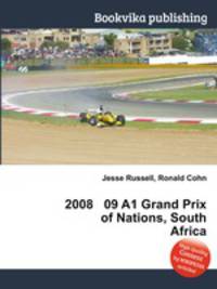 2008 09 A1 Grand Prix of Nations, South Africa
