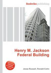 Henry M. Jackson Federal Building
