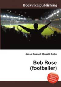 Bob Rose (footballer)