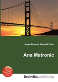 Ana Matronic
