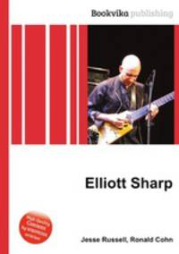 Elliott Sharp