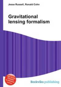 Gravitational lensing formalism