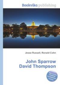 John Sparrow David Thompson