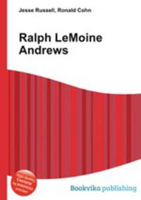 Ralph LeMoine Andrews