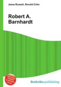Robert A. Barnhardt
