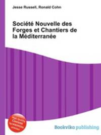 Societe Nouvelle des Forges et Chantiers de la Mediterranee